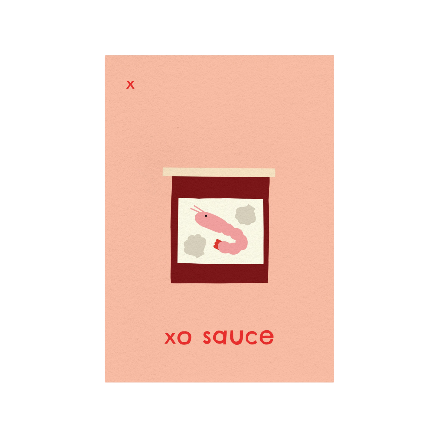 X for XO Sauce Art Print
