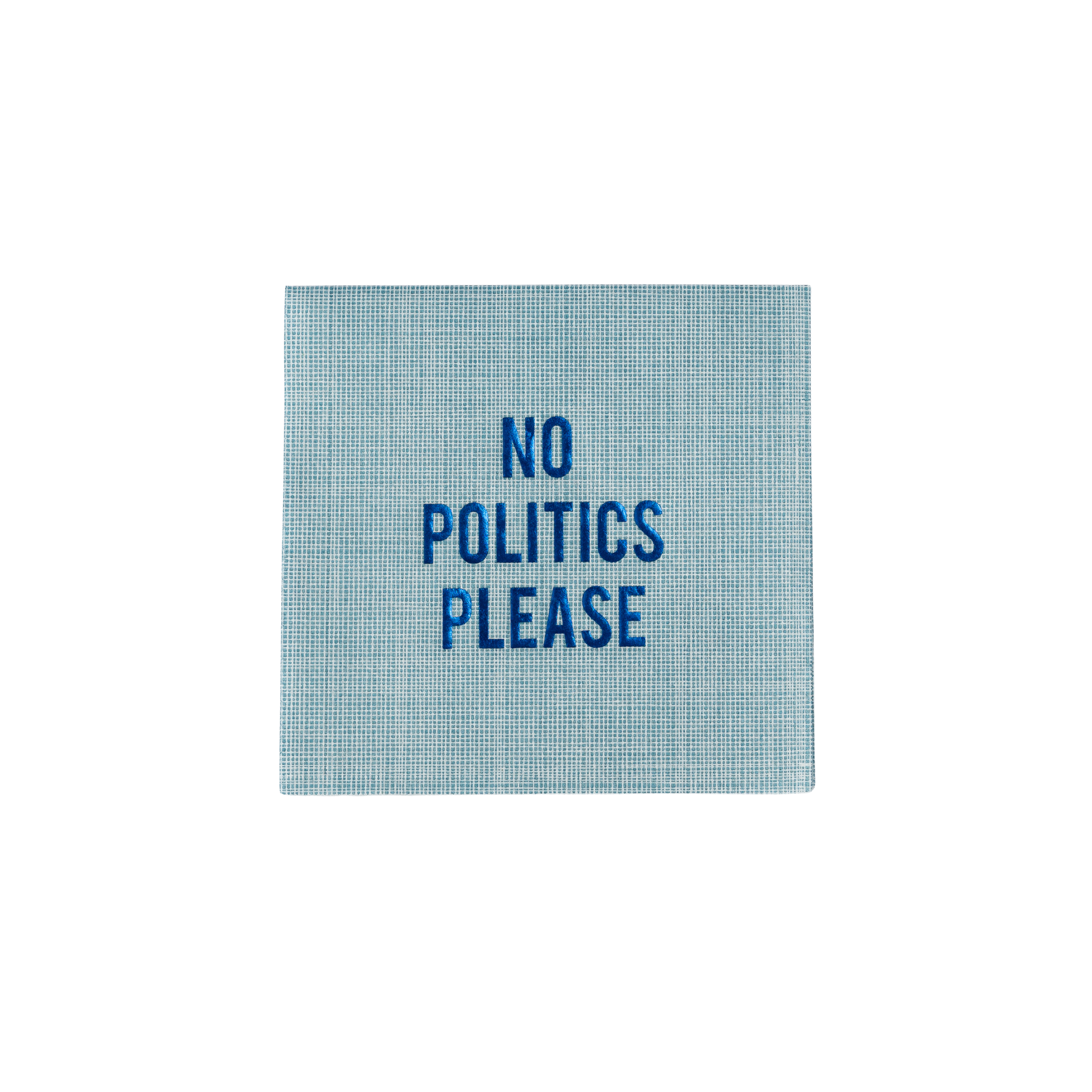 "No Politics Please" Disposable Napkin Set (Set of 20)