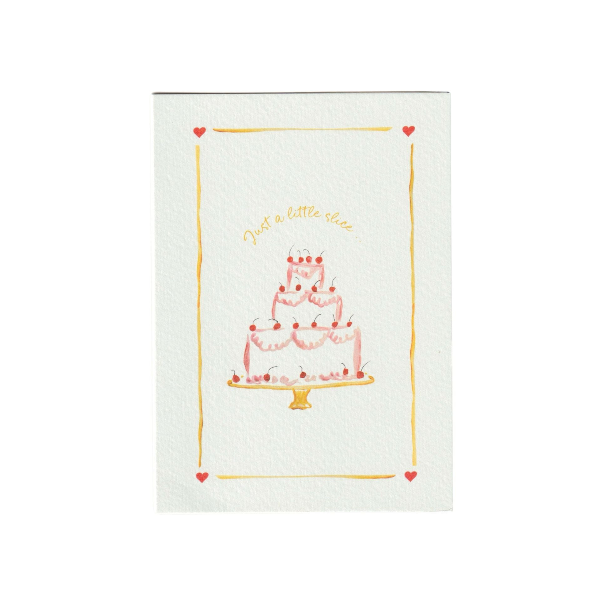 Just a Little Slice Greetings Card