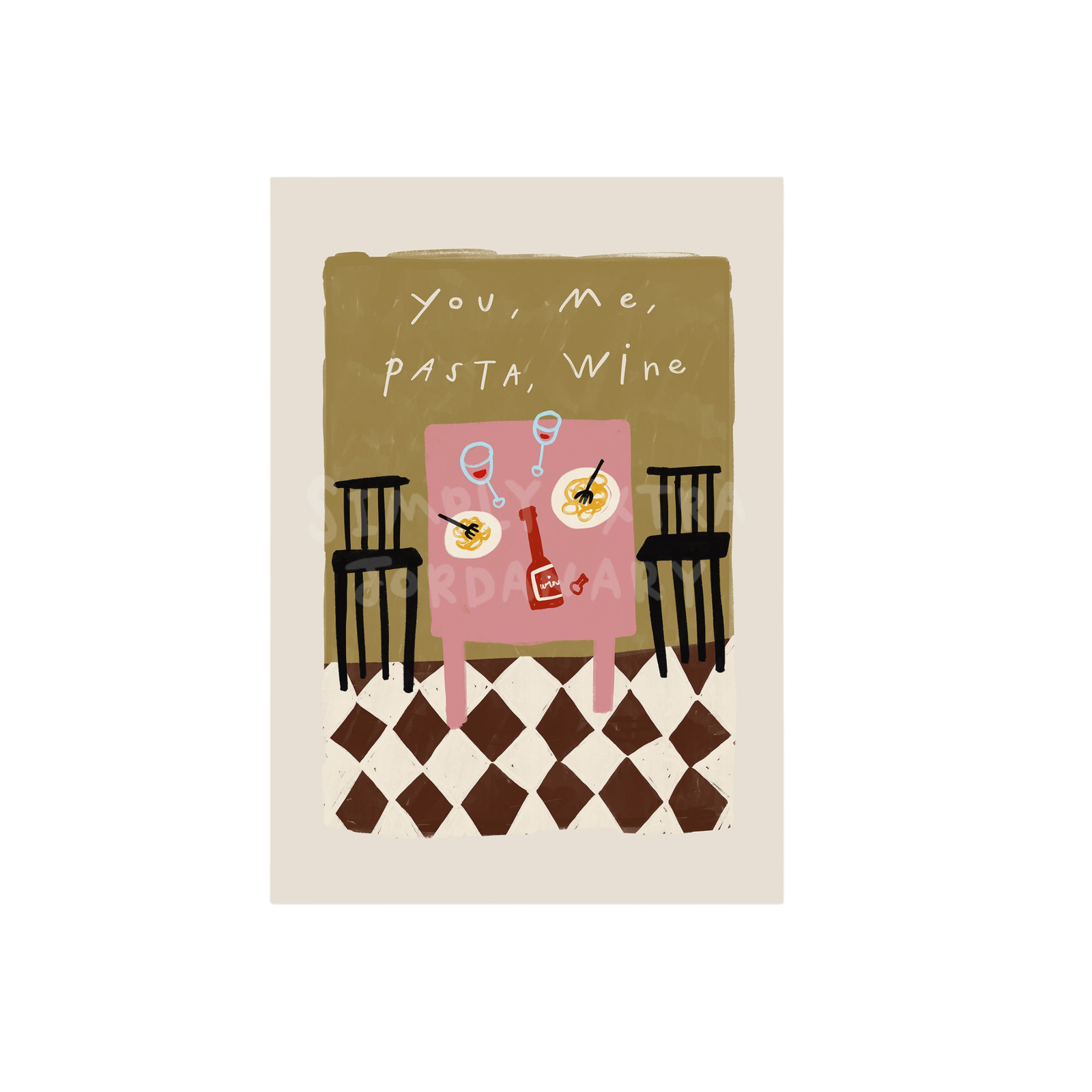 You, Me, Pasta, Wine | Dining Room Print | UNFRAMED