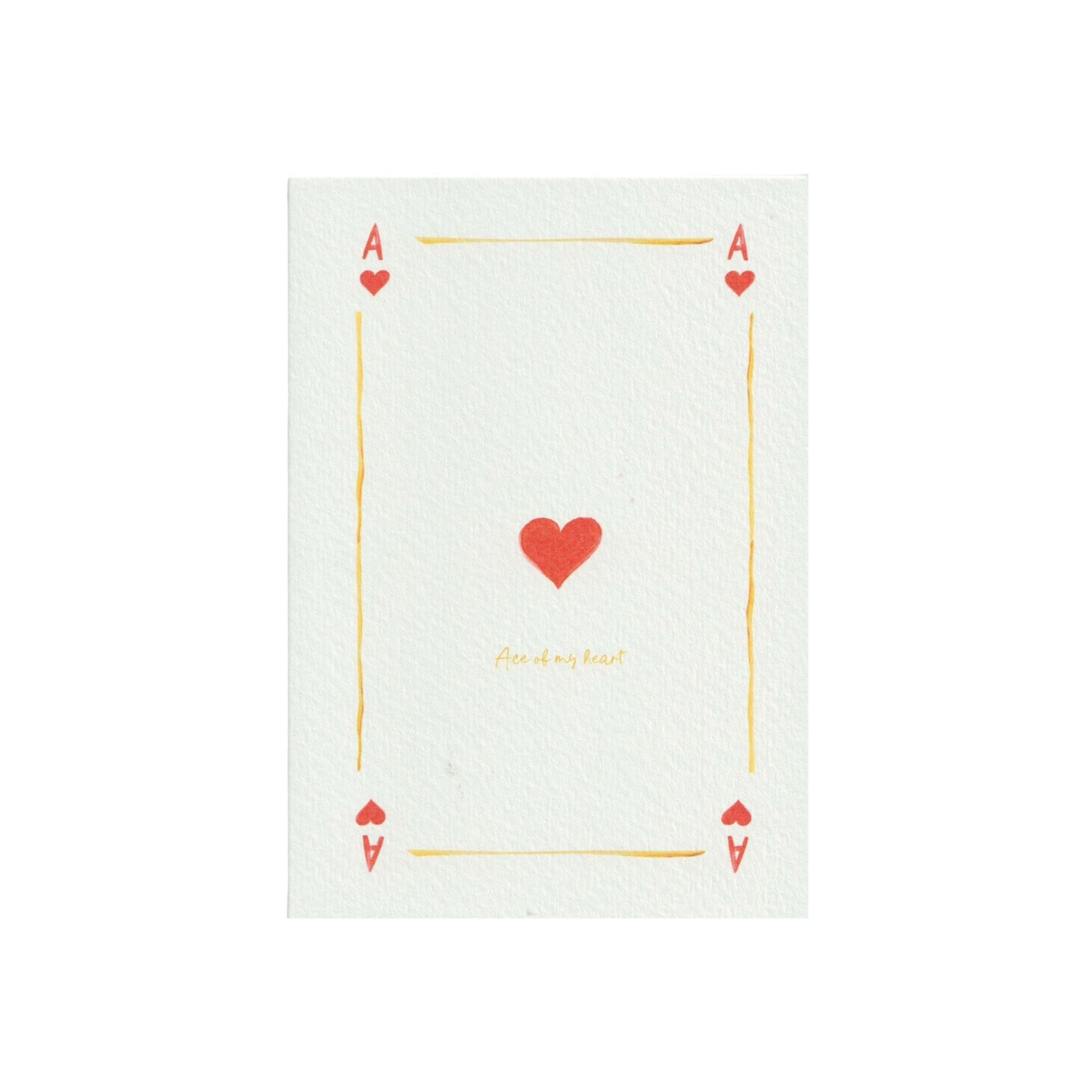 Ace of my Heart Greetings Card