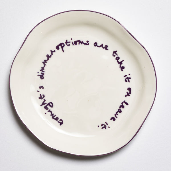 Statement Plate | Take it or leave it