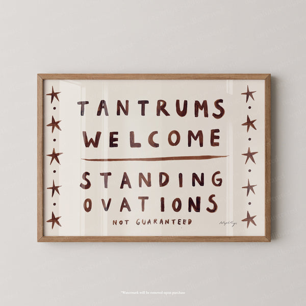 Tantrums welcome