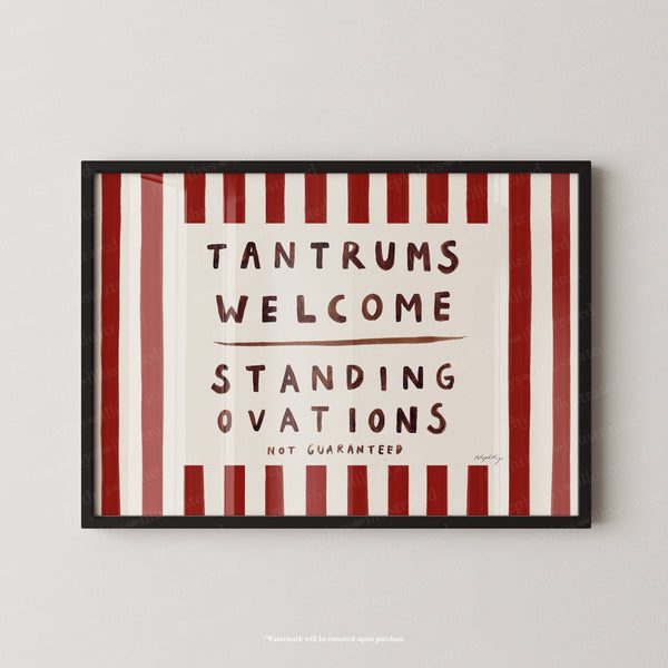 Tantrums welcome