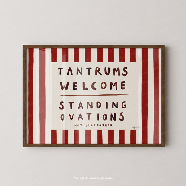 Tantrums welcome