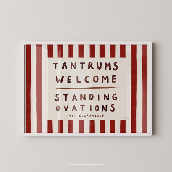 Tantrums welcome