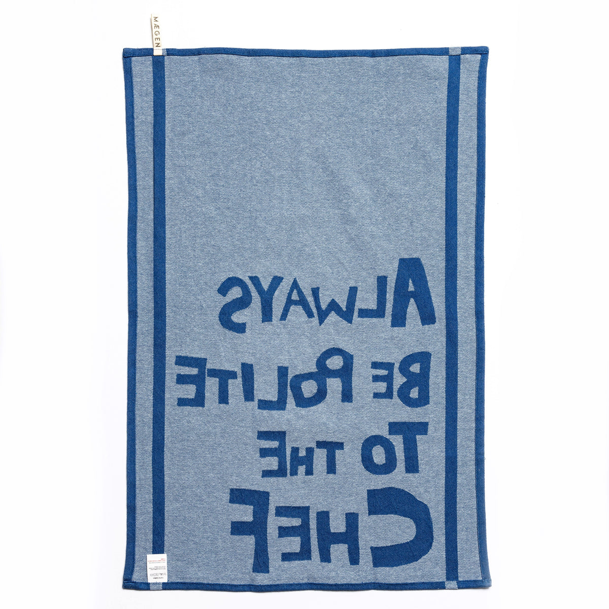 Tea Towel - Blue - 'Always Be Polite to the Chef'