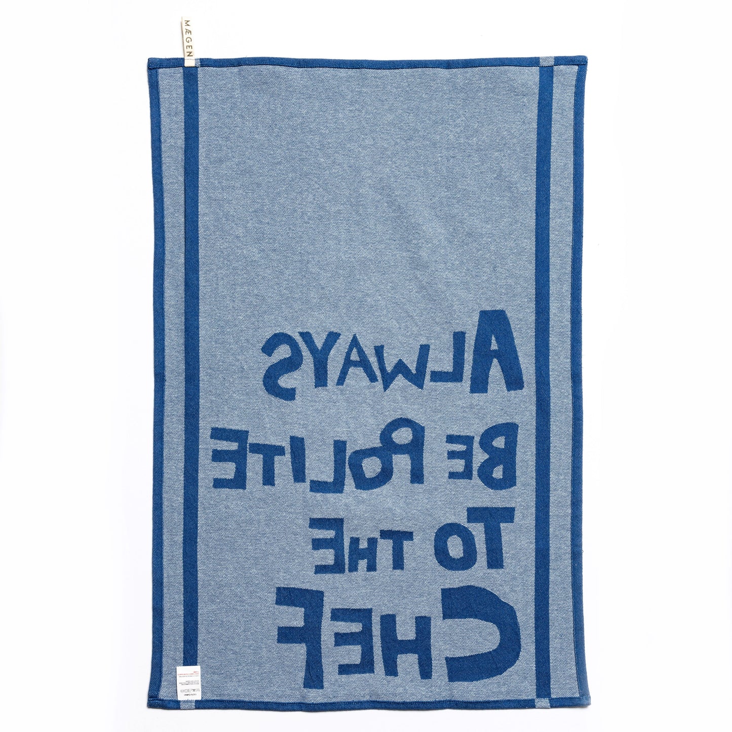 Tea Towel - Blue - 'Always Be Polite to the Chef'