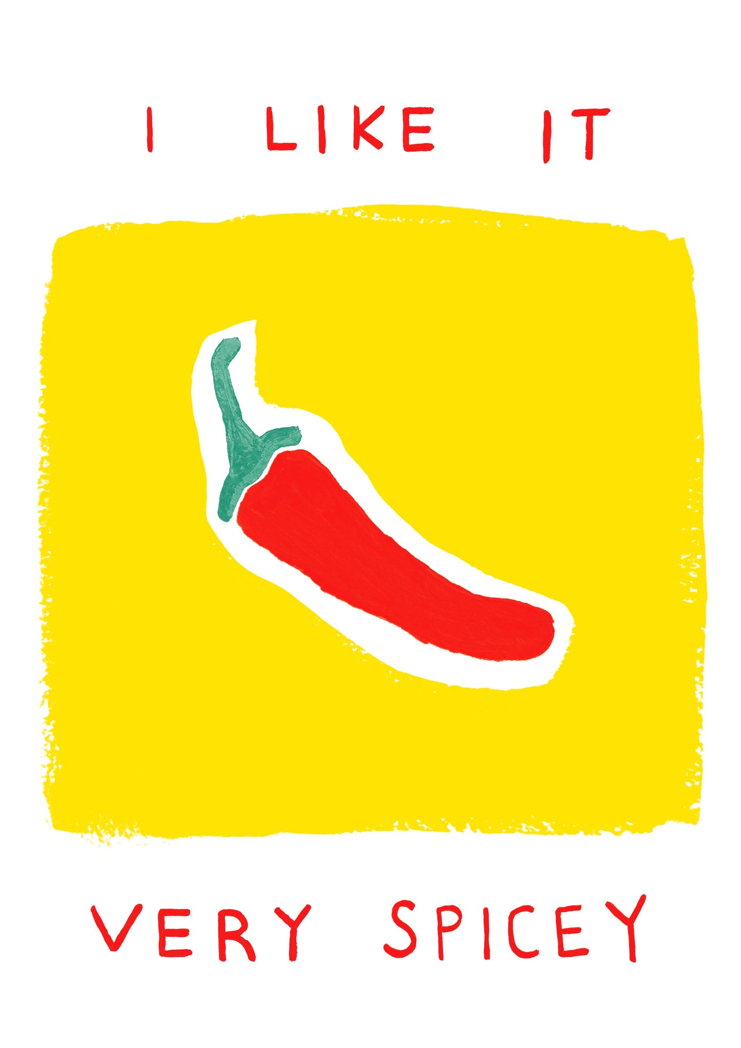 I Like It Spicey Print