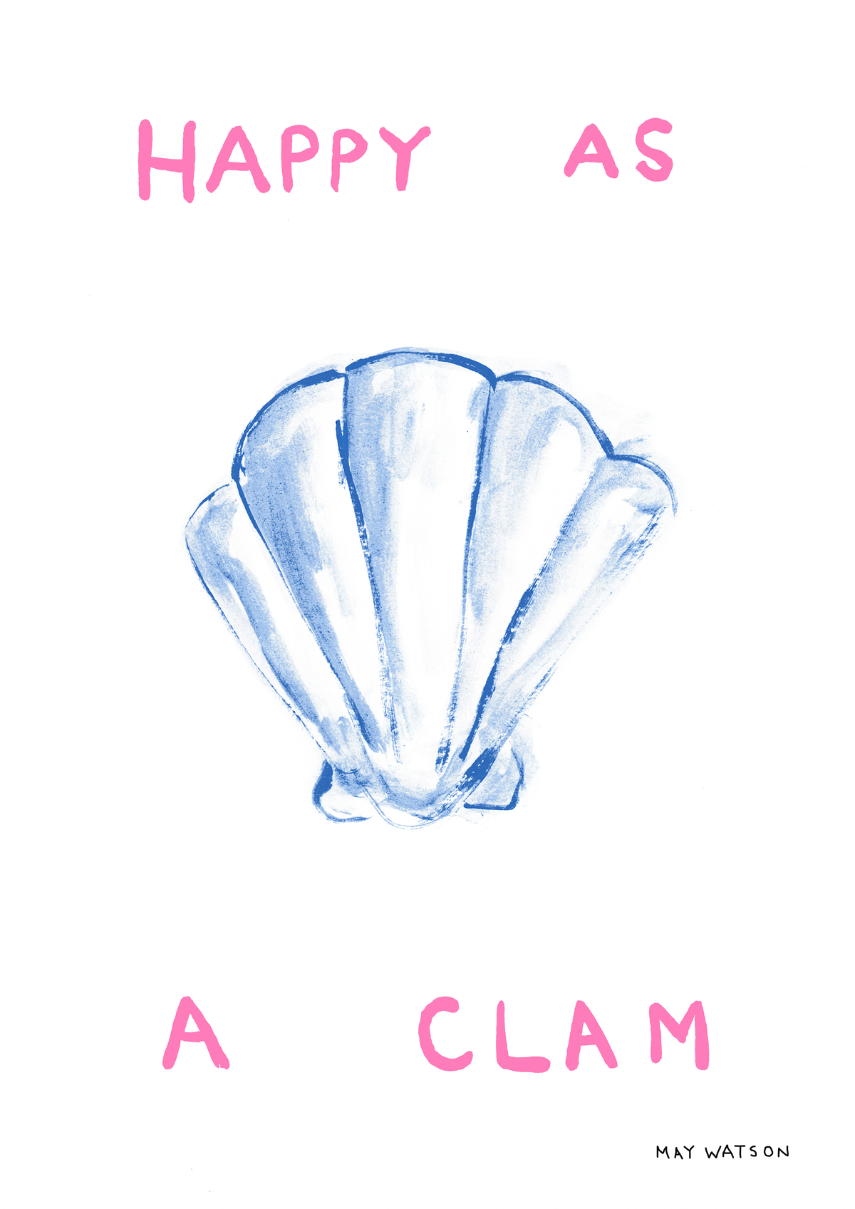 Happy As A Clam Print
