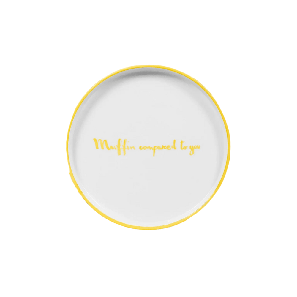 Muffin Compared to You Plate