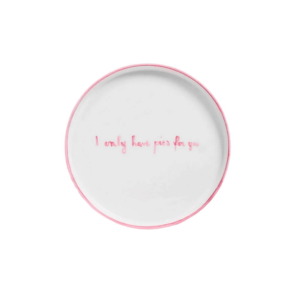 I Only Have Pies for You Plate