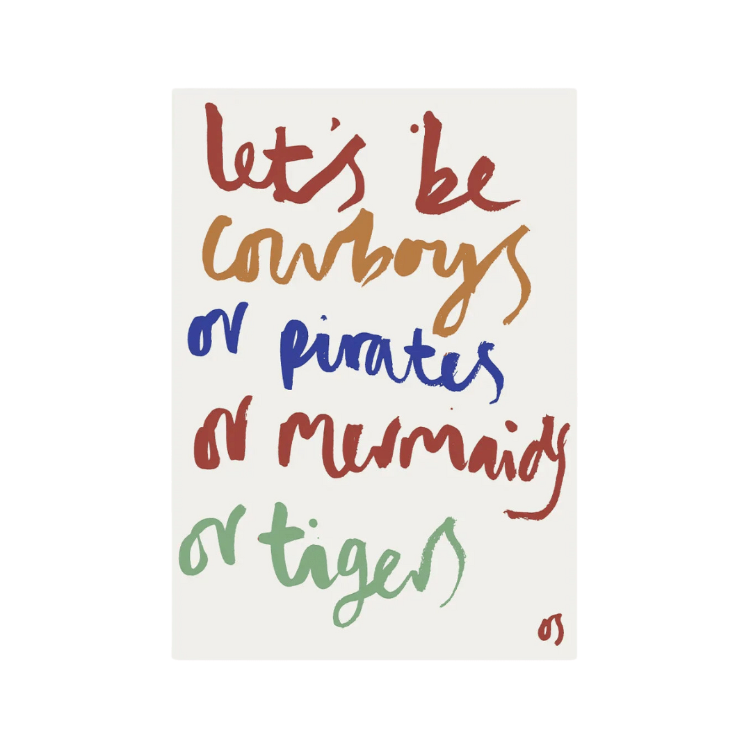 Let's Be Cowboys Colour Print