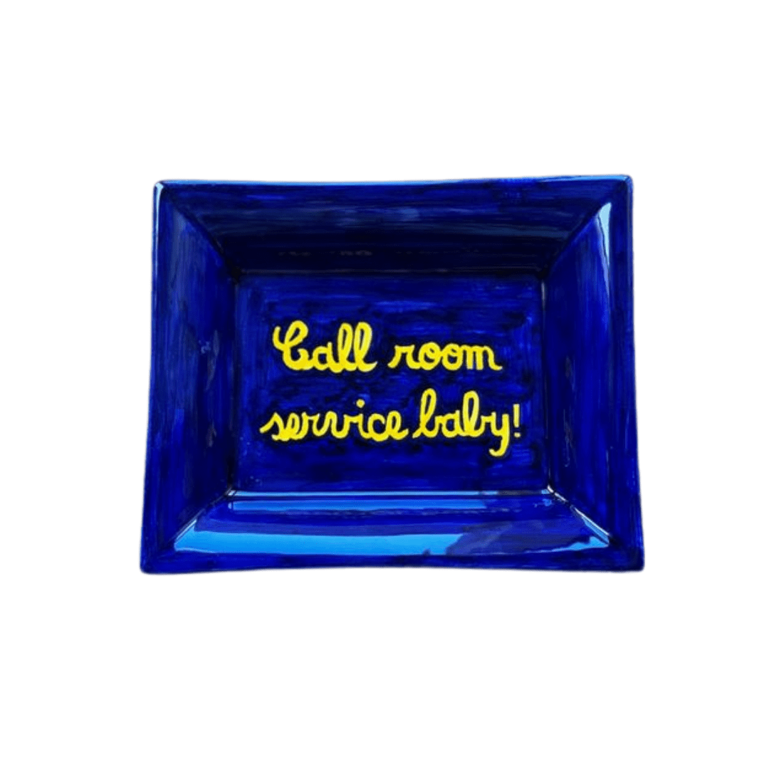Sveva's Home Ceramic Ashtray “Call Room Service baby!"