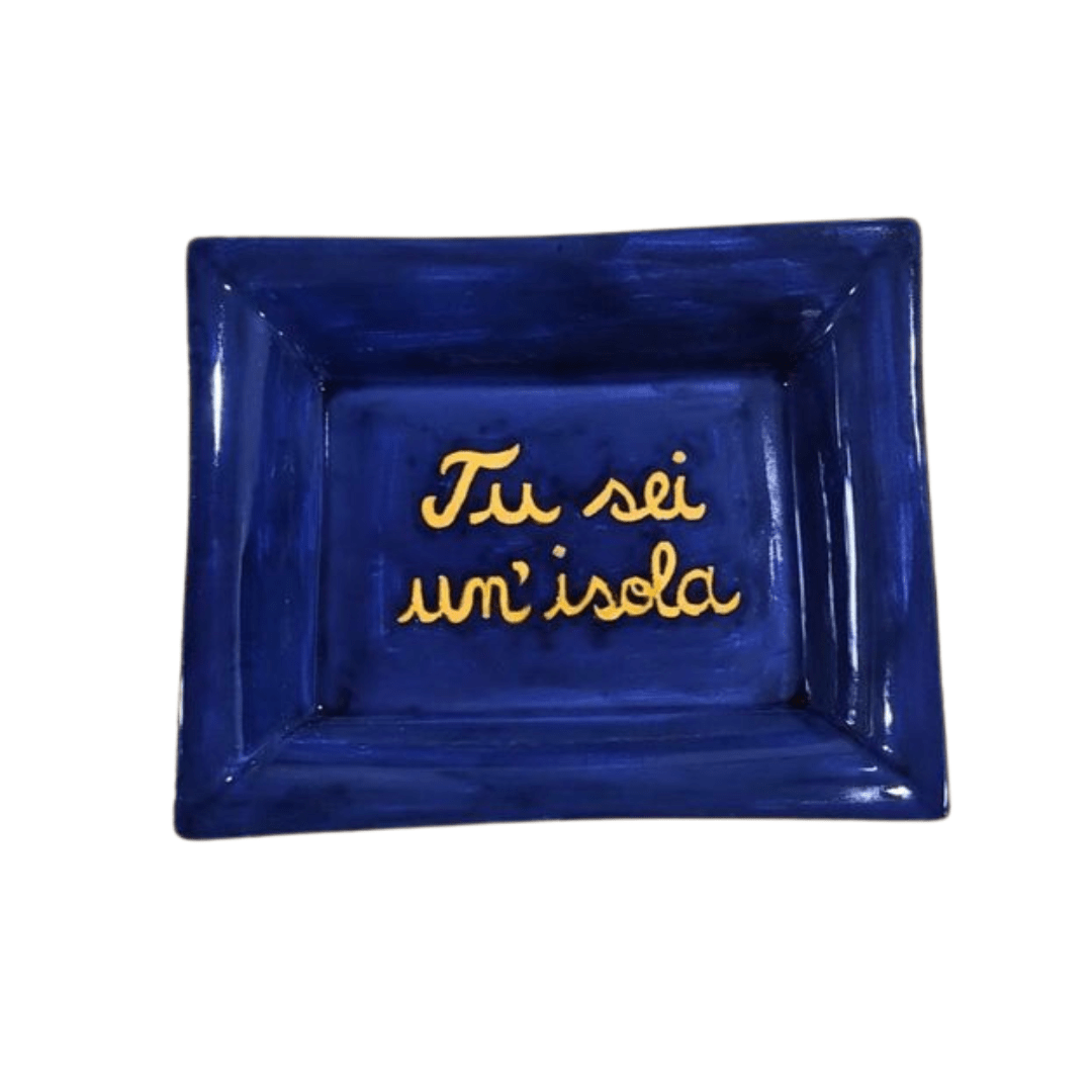 Sveva's Home Ceramic Ashtray "Tu Sei Un'Isola"