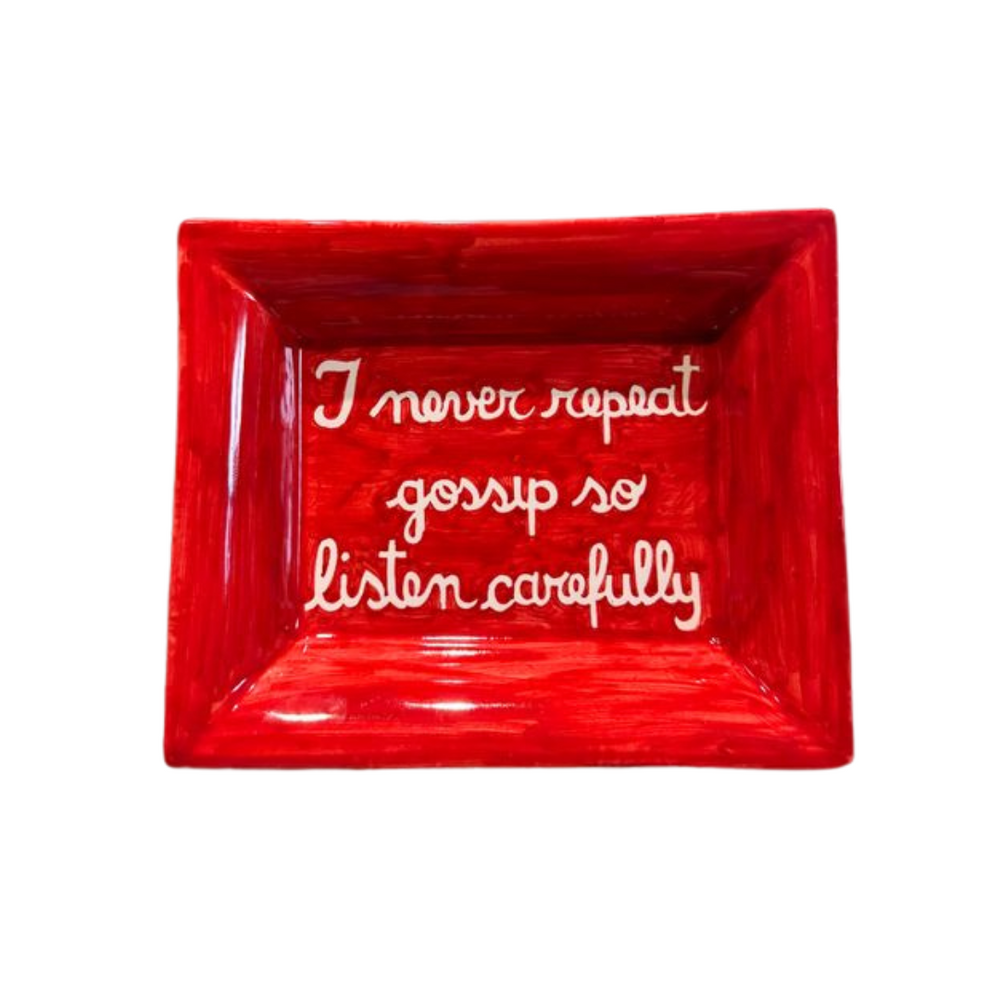 Sveva's Home Ceramic Ashtray "I never repeat gossip, so listen carefully"