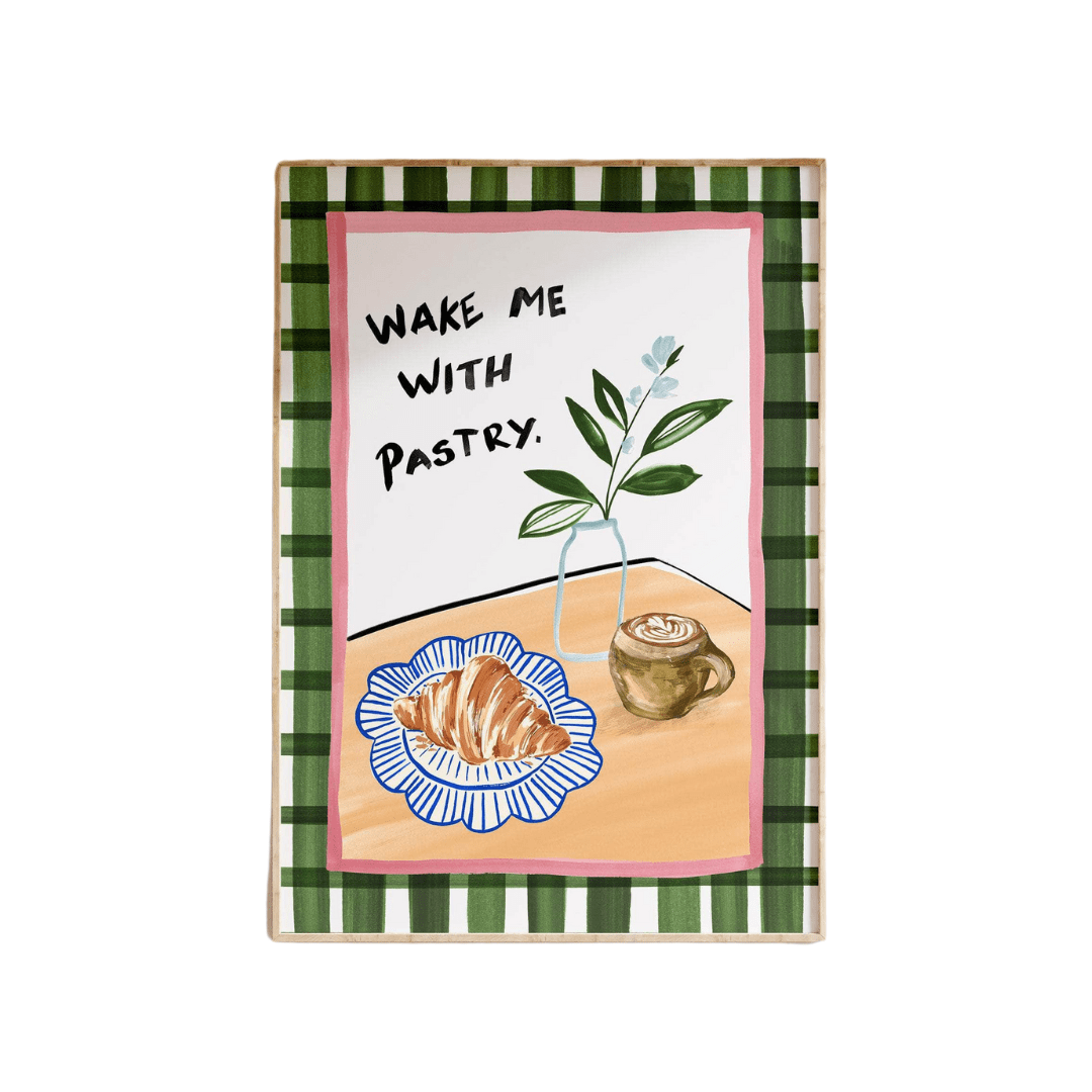 Wake Me With Pastry