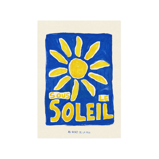 Sous Le Soleil Hand Painted Print