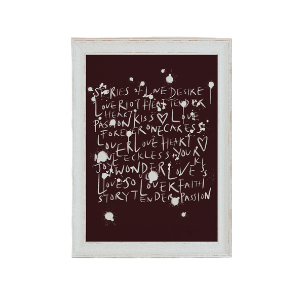 Reckless Love Merlot Print