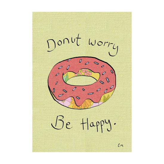 Donut Worry, Be Happy Print