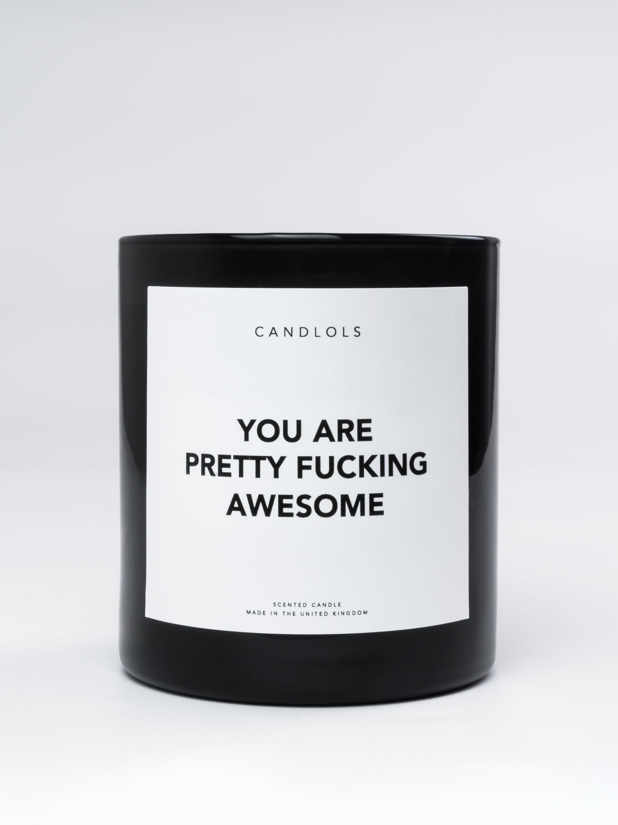 You Are Pretty Fucking Awesome, Luxury Scented Candle
