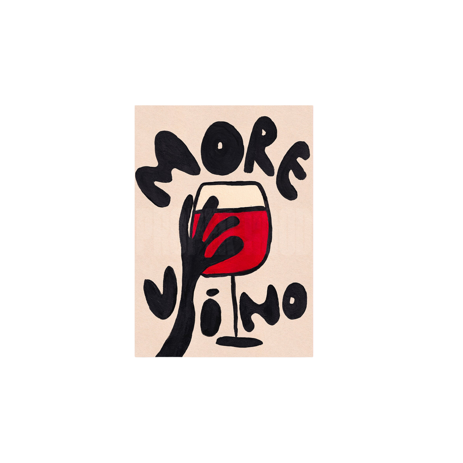 More Vino Hand Painted Print