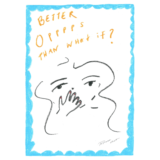 "Oops is better than what if" A3 Giclee Print