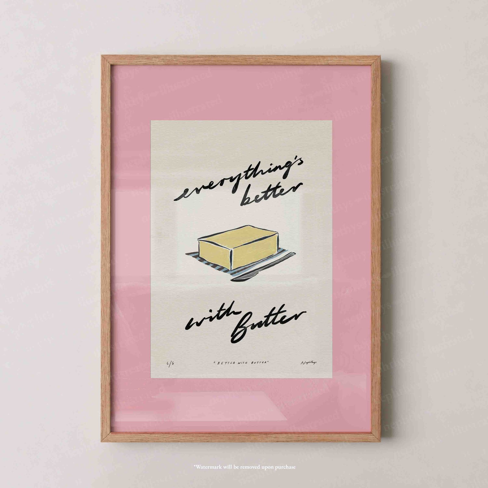 Everything’s Better with Butter Print