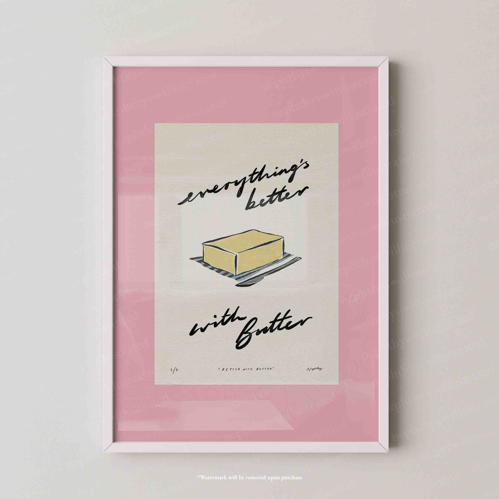 Everything’s Better with Butter Print