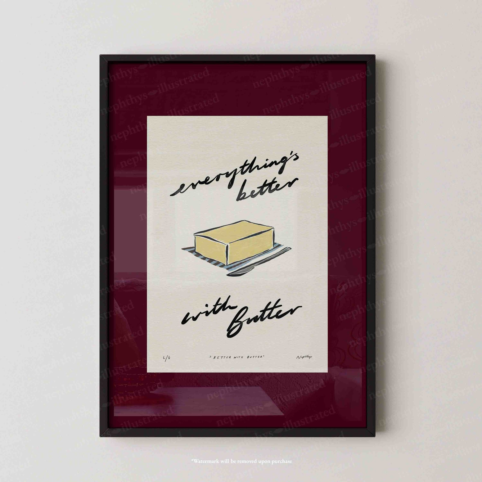 Everything’s Better with Butter Print
