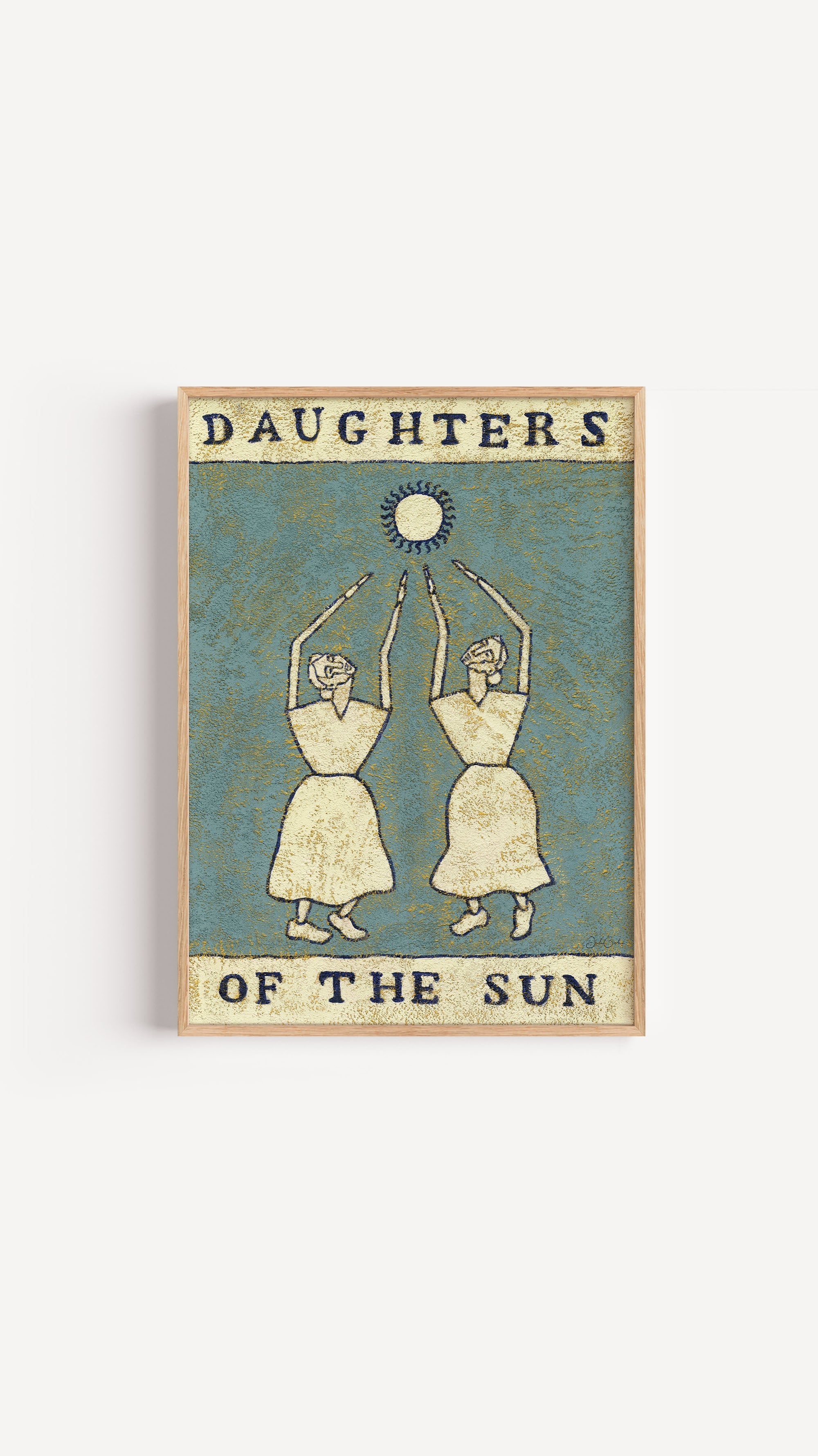 Daughters of the Sun - Sunny Art Print