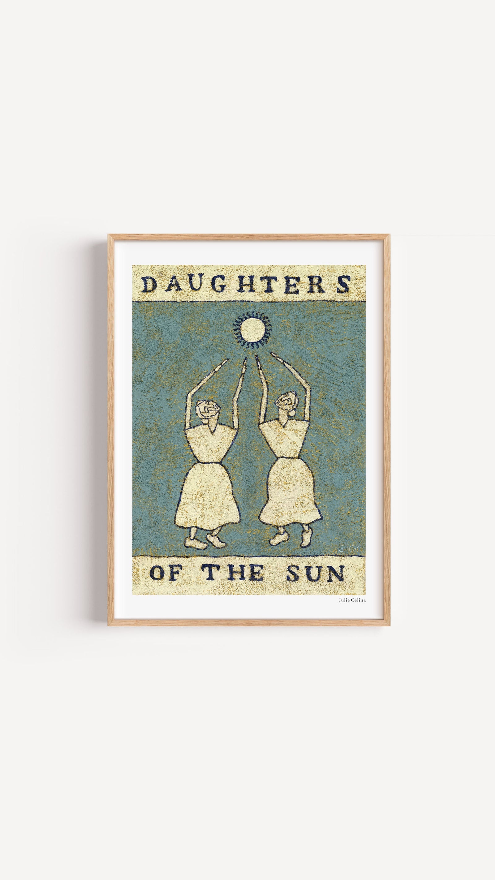 Daughters of the Sun - Sunny Art Print