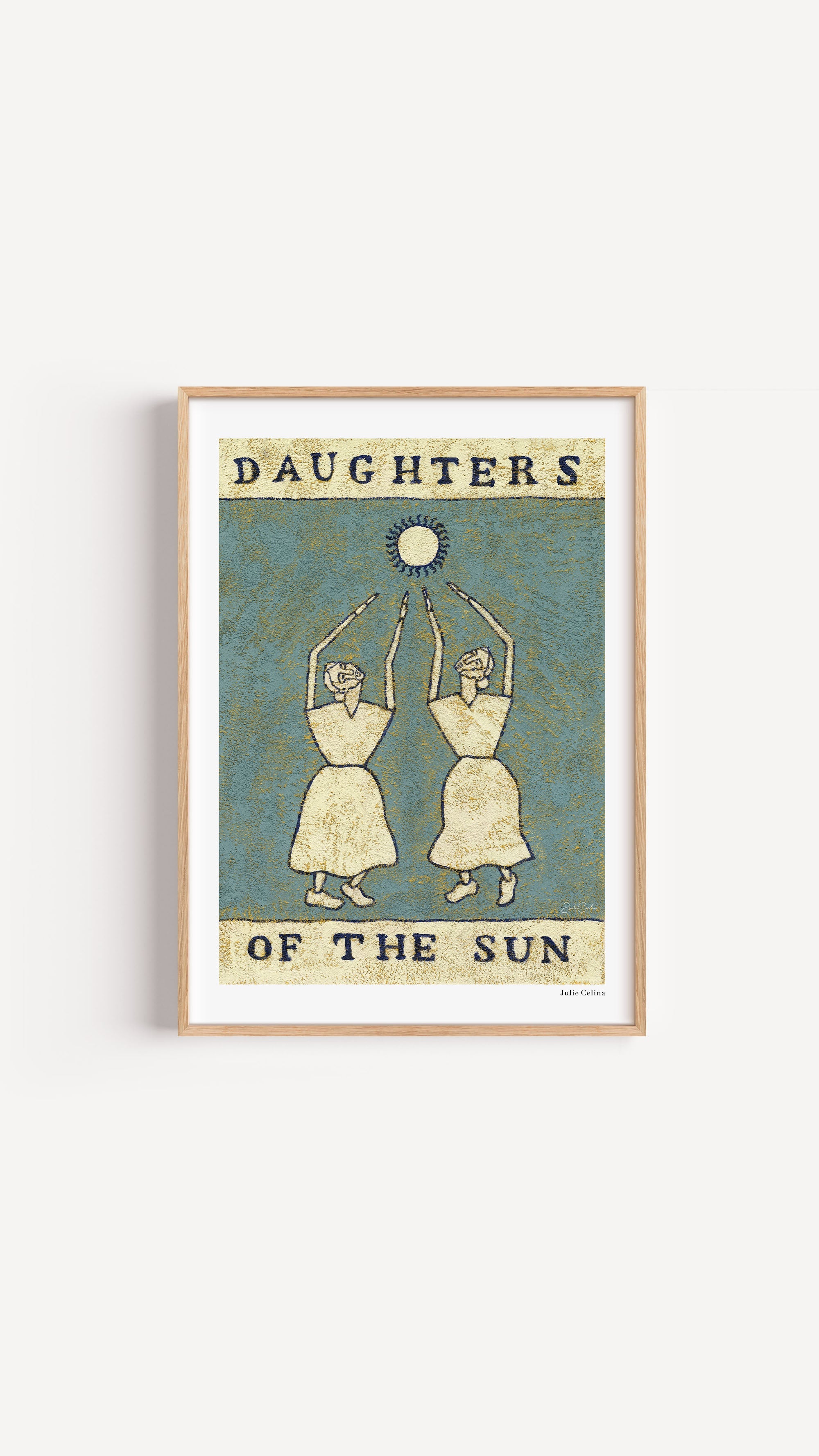 Daughters of the Sun - Sunny Art Print