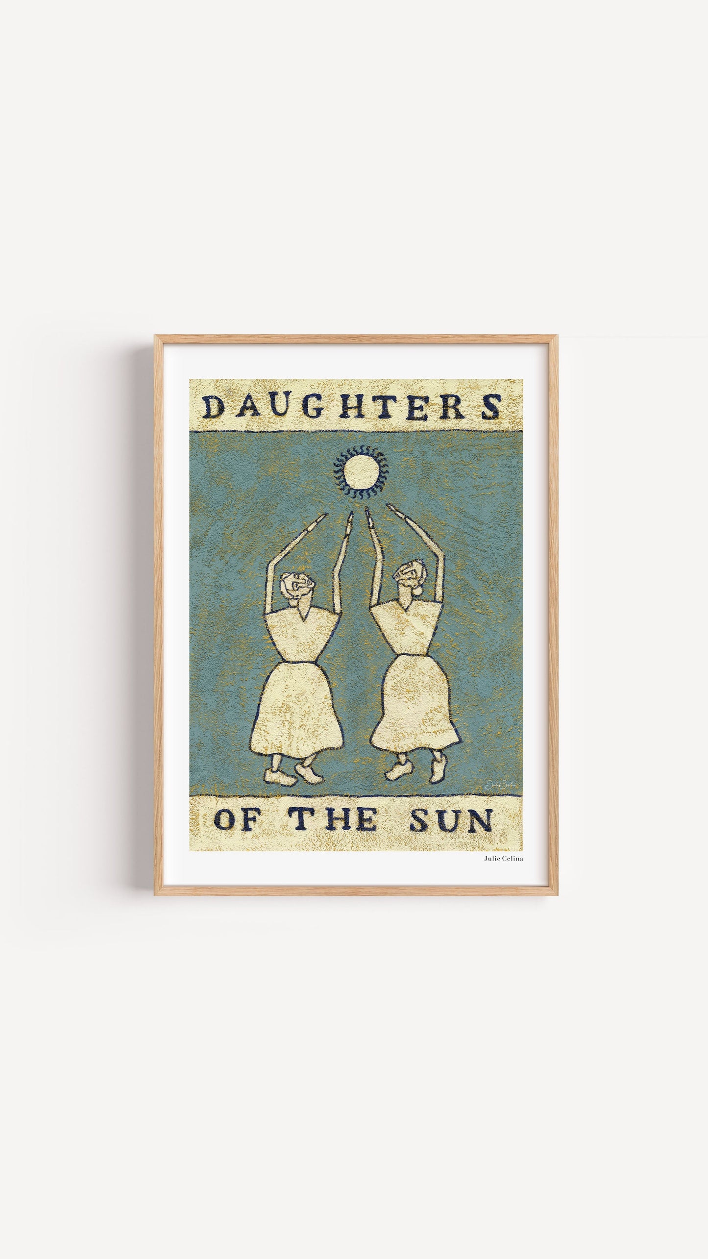 Daughters of the Sun - Sunny Art Print