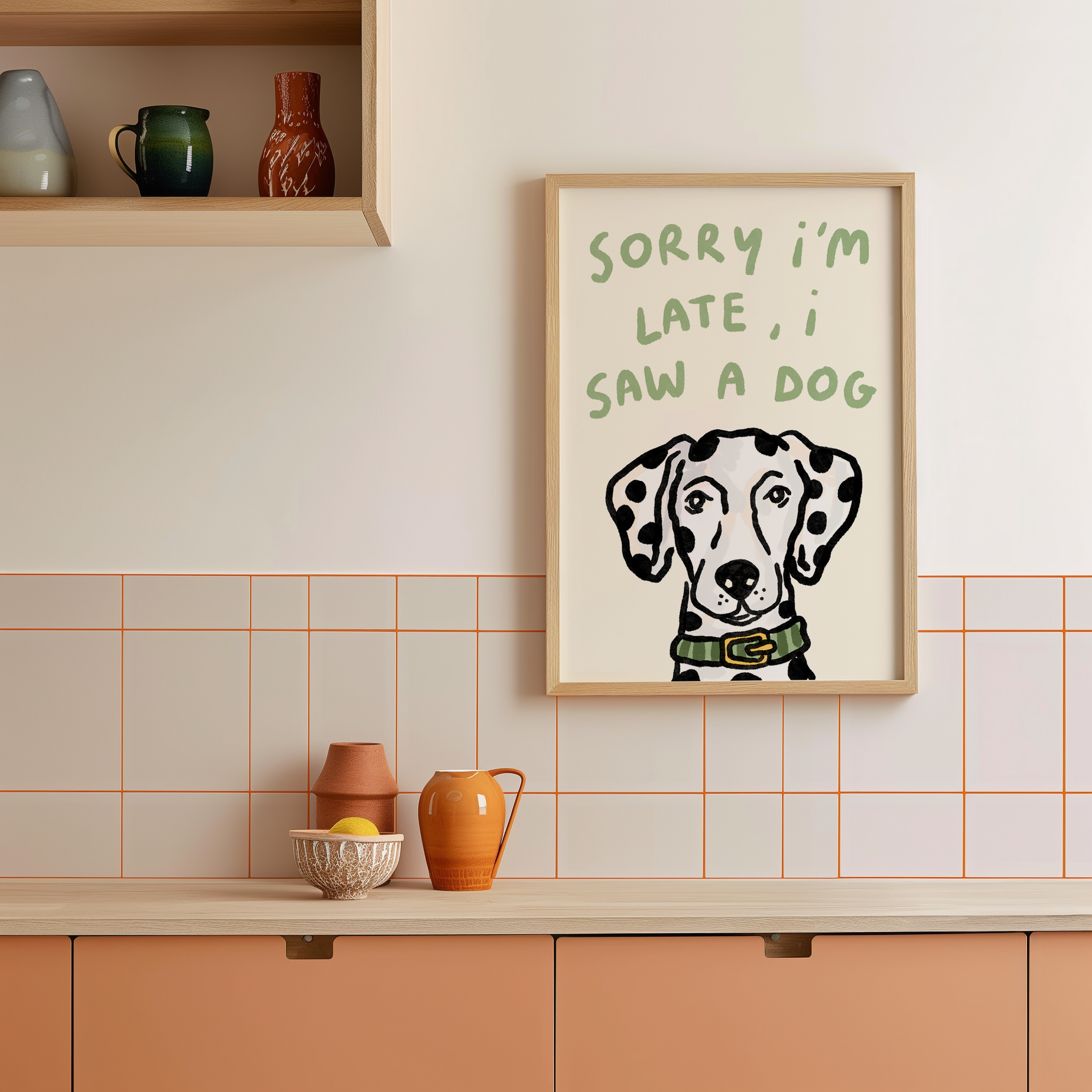 Sorry I'm Late - I Saw A Dog Print