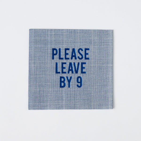 "Please Leave By 9" Disposable Napkin (set of 20)