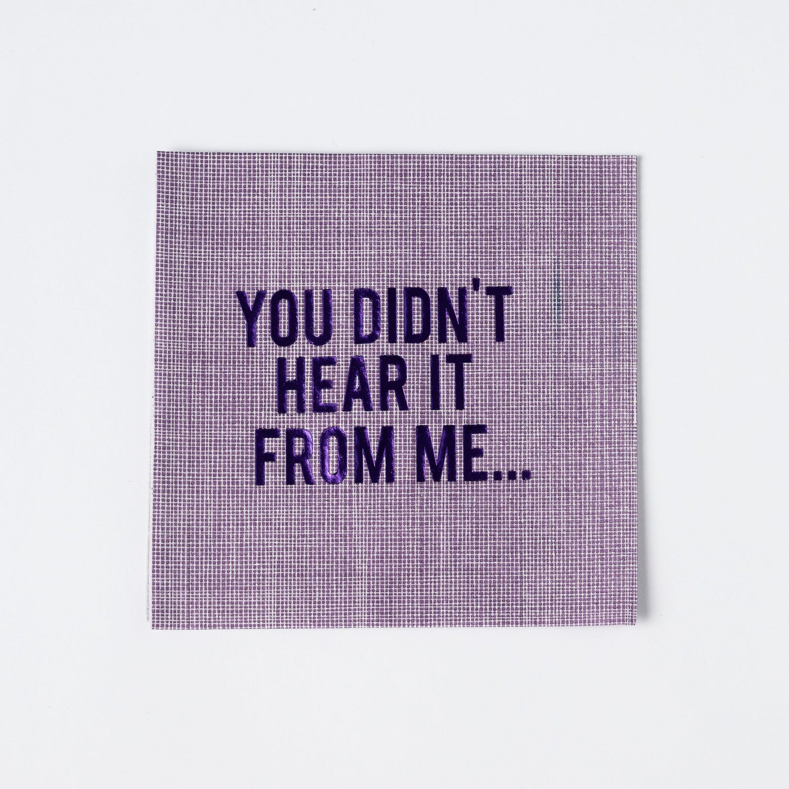 "You Didn't Hear It From Me" Disposable Napkin Set (Set of 20)