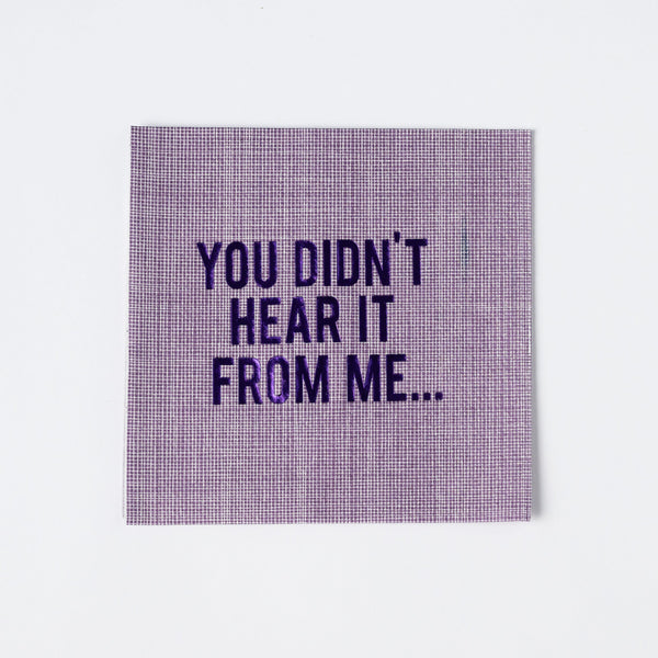 "You Didn't Hear It From Me" Disposable Napkin Set (Set of 20)