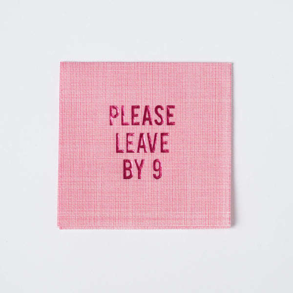 "Please Leave By 9" Disposable Napkin (set of 20)