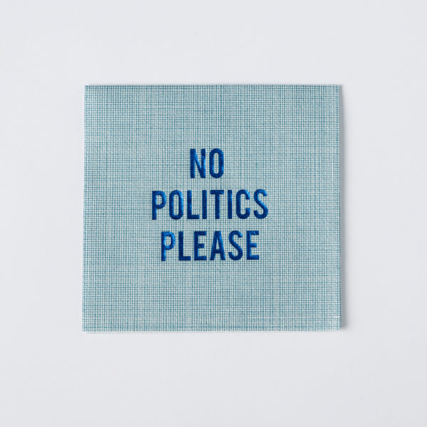 "No Politics Please" Disposable Napkin Set (Set of 20)