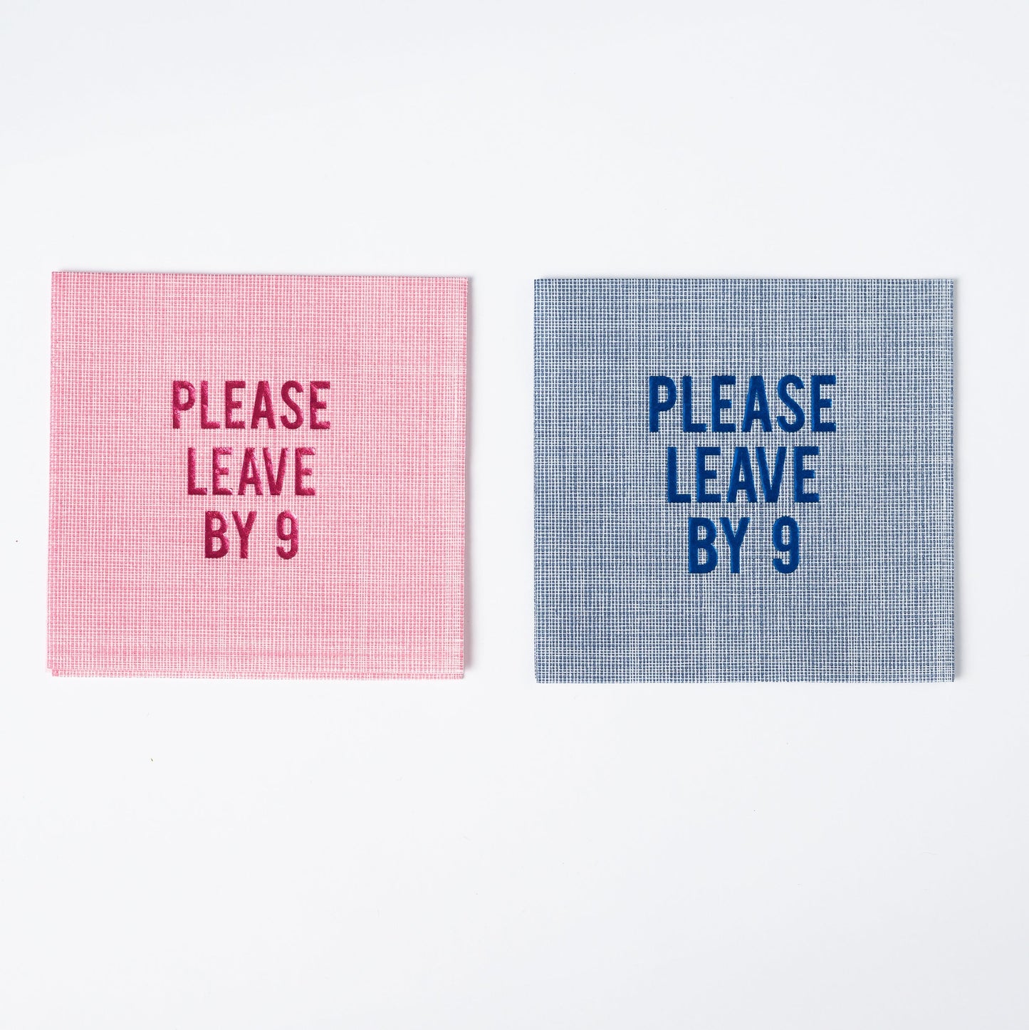 "Please Leave By 9" Disposable Napkin (set of 20)