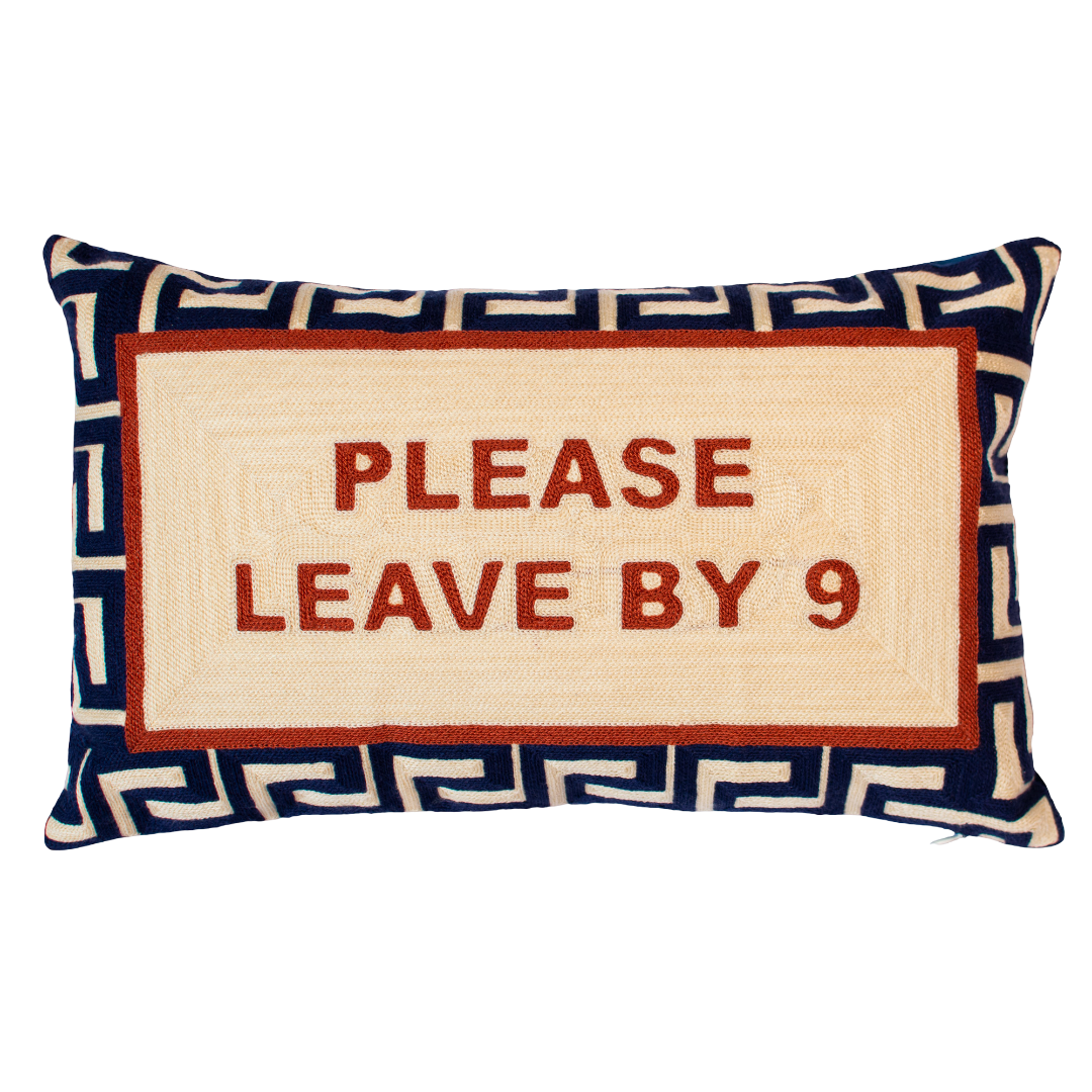 Please Leave By 9