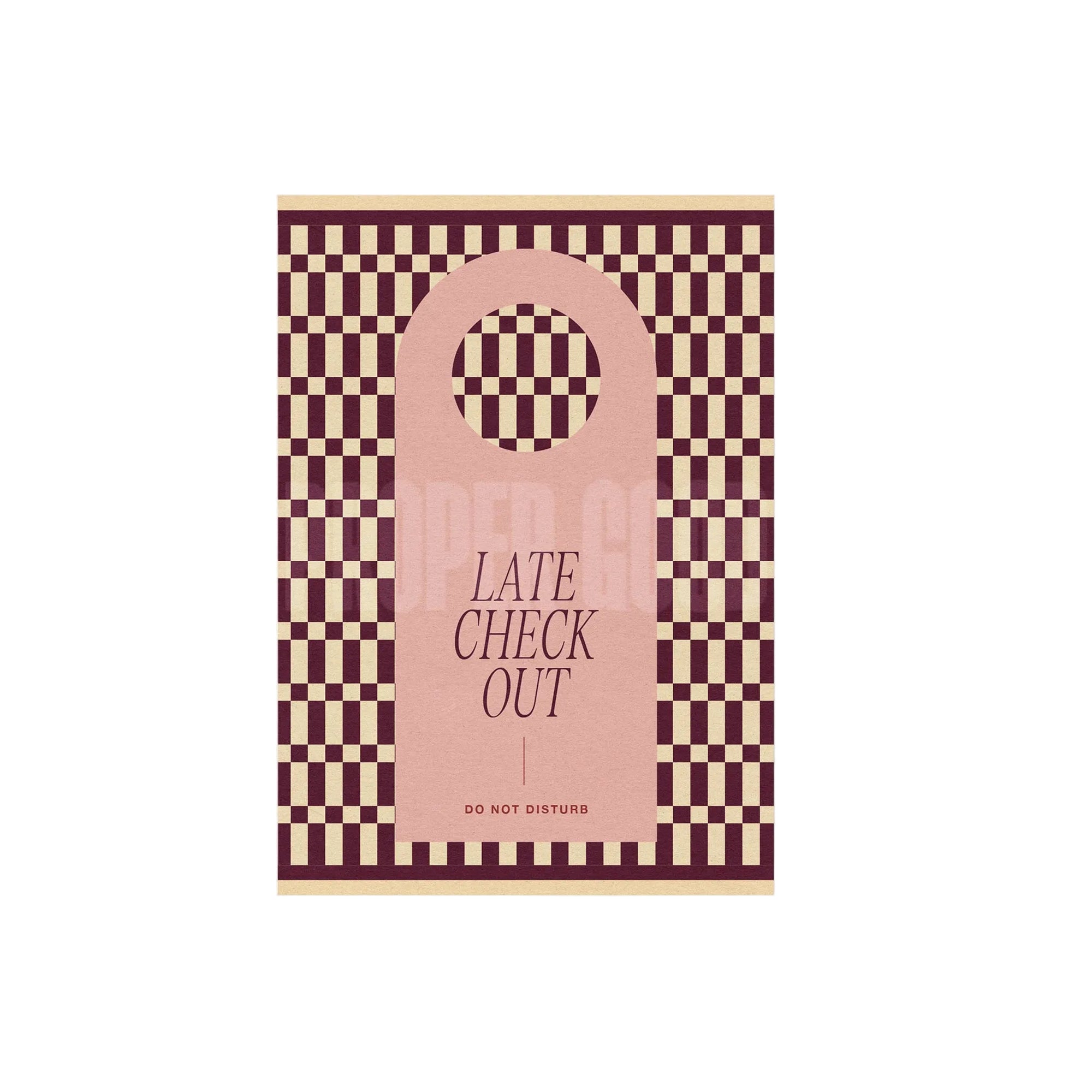 Late Checkout Print