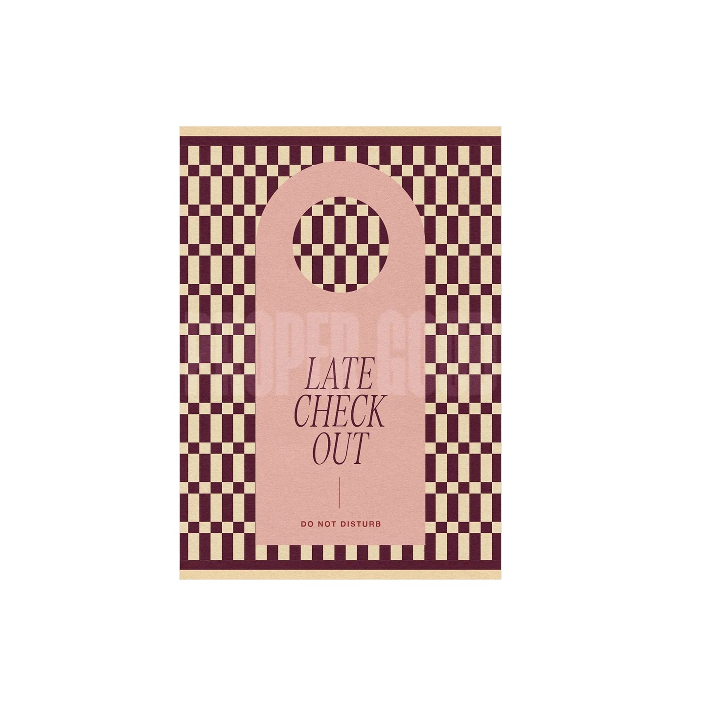 Late Checkout Print