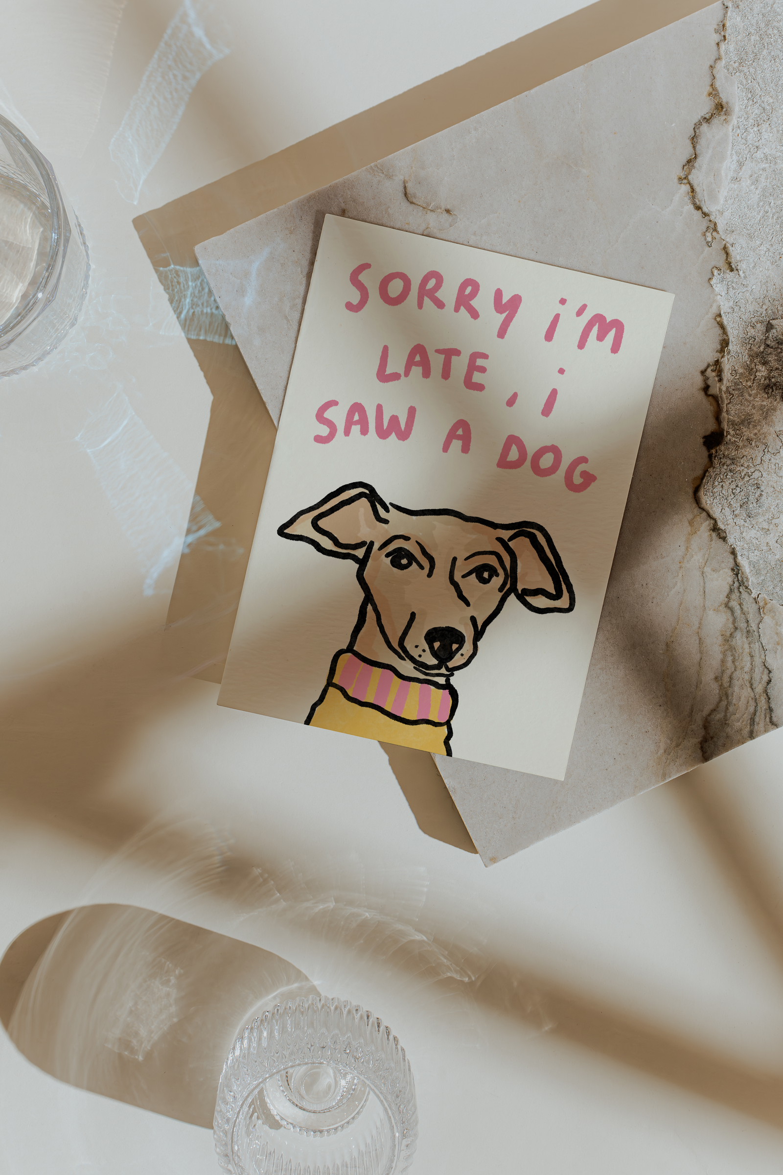 Sorry I'm Late - I Saw A Dog Print