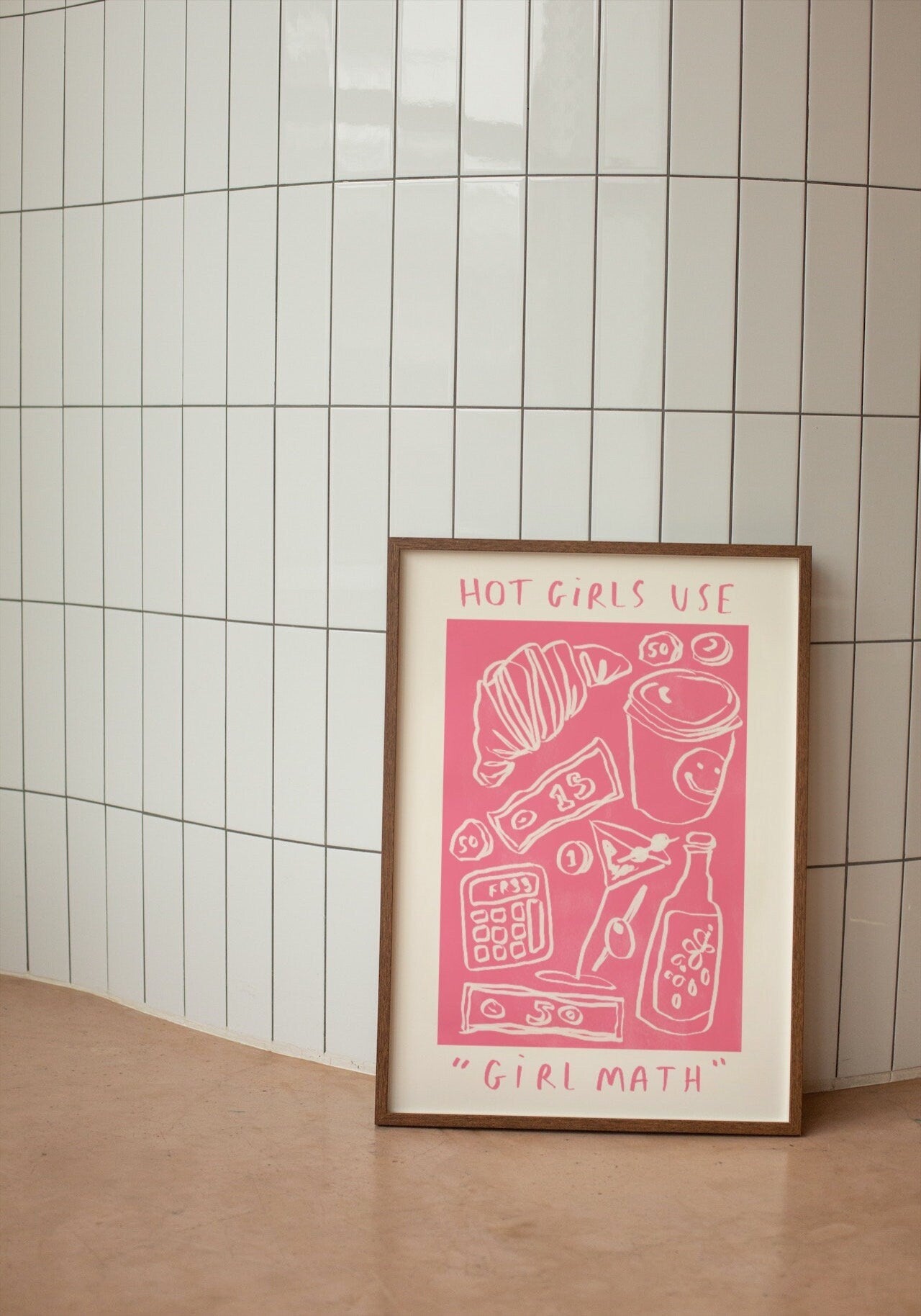 Hot Girls Use Girl Math Print