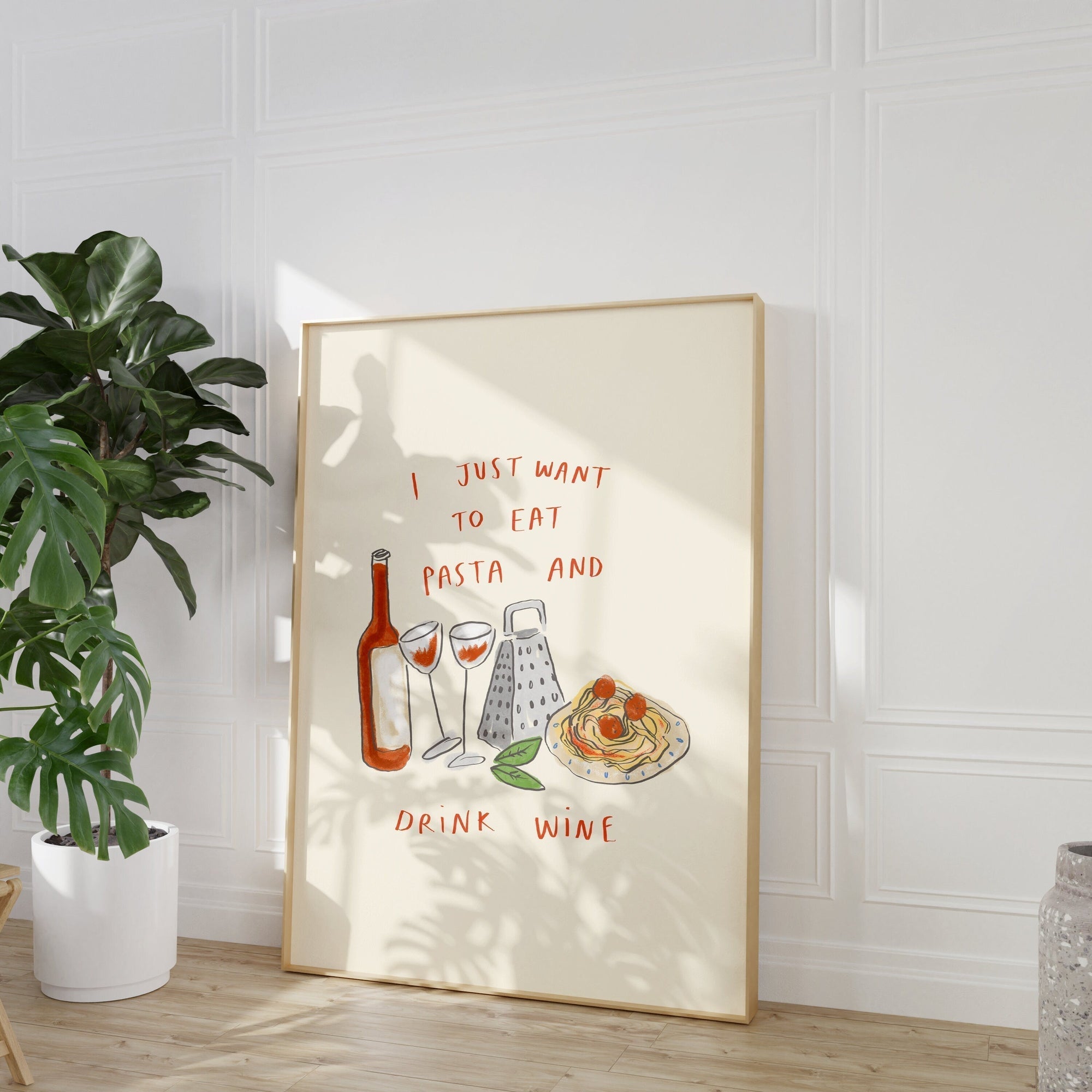 Eat Pasta and Drink Wine Print