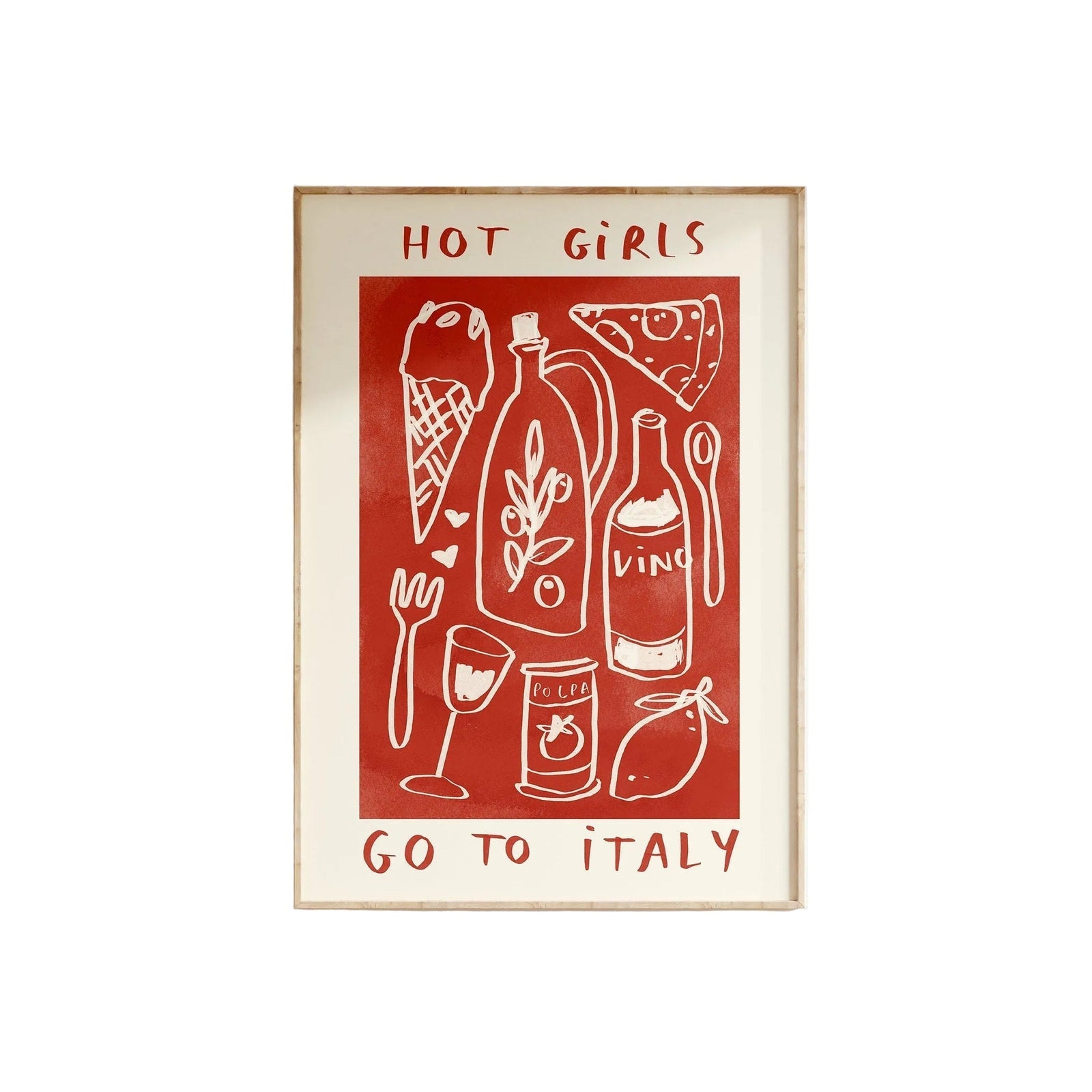 Hot Girls Go To Italy Print