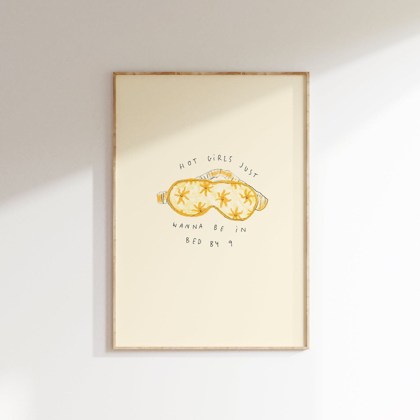 Hot Girls Just Want To Be In Bed by 9 Print