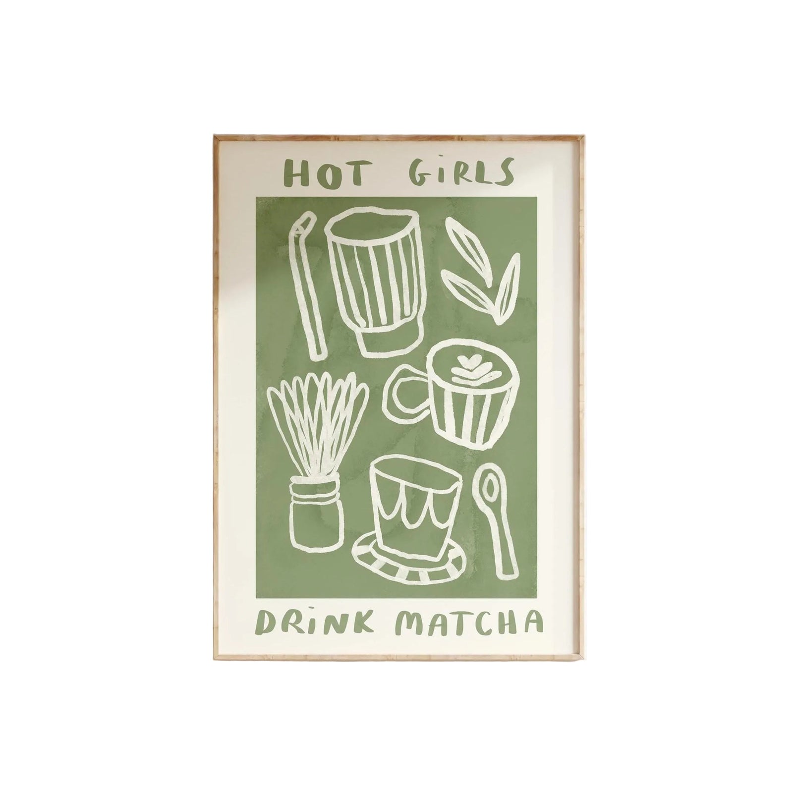 Hot Girls Drink Matcha Print